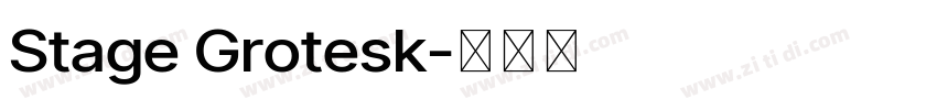 Stage Grotesk字体转换 Stage Grotesk字体转换